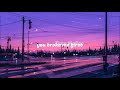 You Broke Me First Tate McRae 2 Hour Version