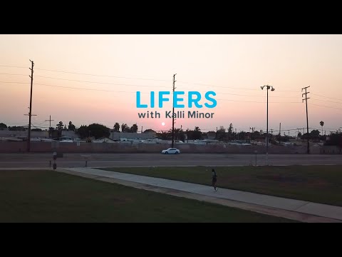 LIFERS  ep 2: Kalli Minor