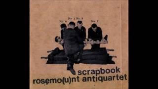 Rosemo(u)nt antiquartet - Scrapbook ( FULL ALBUM )