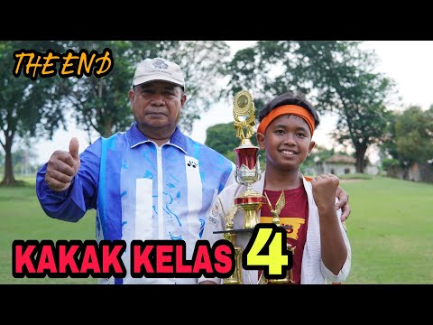 KAKAK KELAS 4 || EPISODE TERAKHIR  FILM BELADIRI INDONESIA