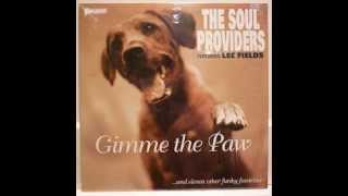 The Soul Providers & Lee Fields - Switchblade