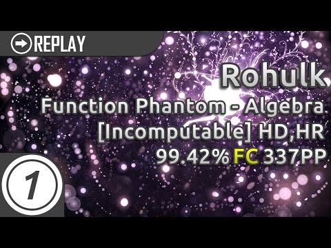 Rohulk | Function Phantom - Algebra [Incomputable] 99.42% HDHR FC 337pp