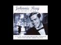 Johnnie Ray   You Don't Owe Me A Thing