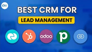 5 Best CRM Software for Lead Management in 2026