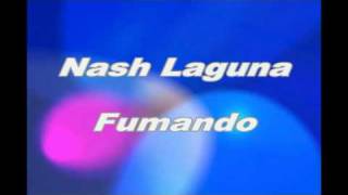 Nash Laguna - Fumando