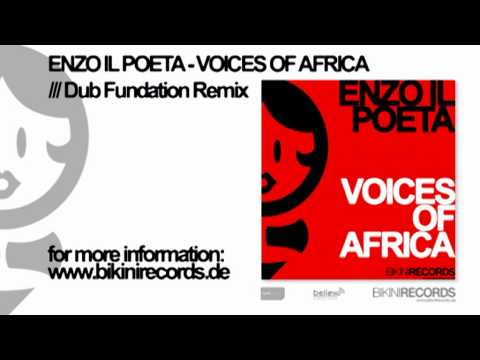 Enzo Il Poeta - Voices Of Africa (Dub Fundation Remix)