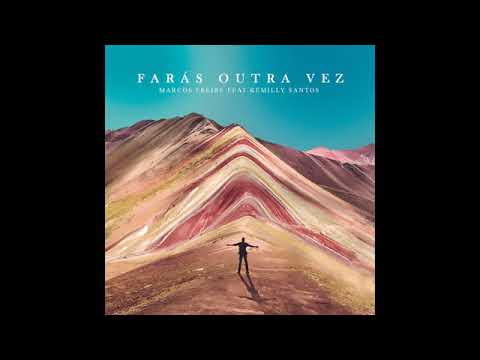 Lançamento Kemilly Santos Feat Marcos Freire - Farás outra vez
