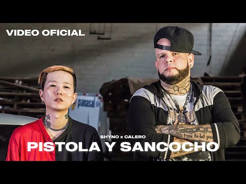 Shyno, Calero - Pistola Y Sancocho [Official Video]
