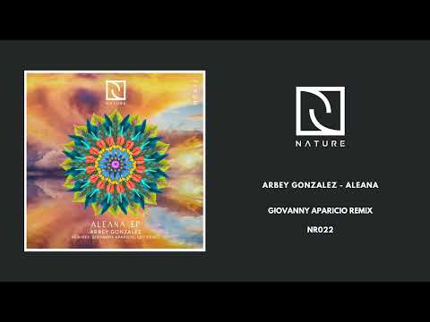 Arbey Gonzalez - Aleana (Giovanny Aparicio Remix)