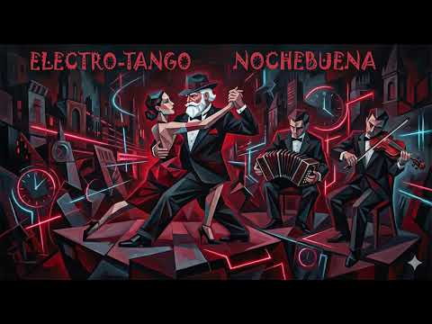 El Tango de Navidad | Electronic Tango | Bandoneón, Violin & Bass #electrotango #navidad #lounge