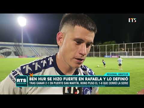 REGIONAL AMATEUR | BEN HUR A LA FINAL Y JUVENTUD UNIDA ELIMINÓ A SANJUSTINO