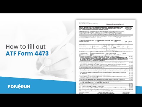 How to Fill Out ATF Form 4473 or Firearms Transaction Record | PDFRun