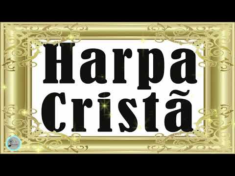 Harpa Cristã - MELHORES