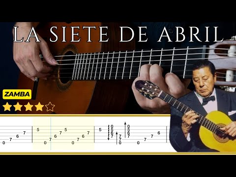 LA SIETE DE ABRIL 🎸 (Zamba) Versión de Atahualpa Yupanqui || Classical Guitar Tutorial + TABS