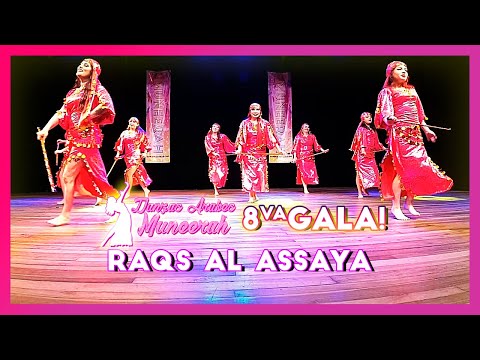 Raqs Al Assaya - 8va Gala de Alumnas - Danzas Árabes Muneerah 2022
