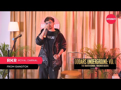RKR | Royal Darnal | DOOARS UNDERGROUND VOL.1 | #EP001