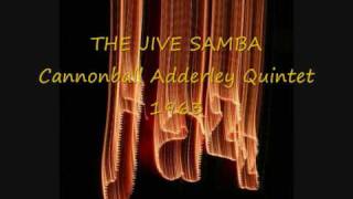 THE JIVE SAMBA Cannonball Adderley Quintet