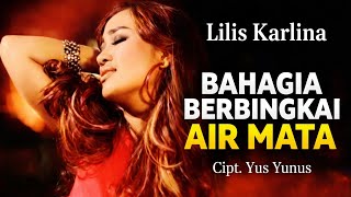 Download lagu BAHAGIA BERBINGKAI AIR MATA ! LILIS KARLINA [[ VIDEO MUSIC ]] mp3