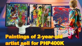 Paintings of 2-year-old artist sell for PHP400K
