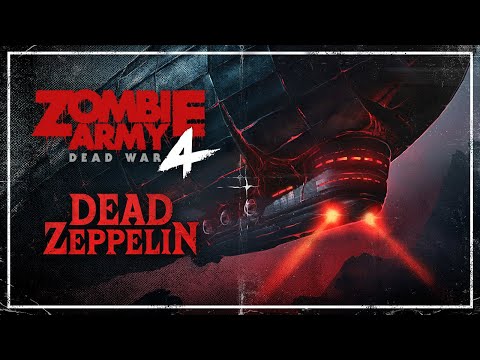 Zombie Army 4: Dead Zeppelin Trailer