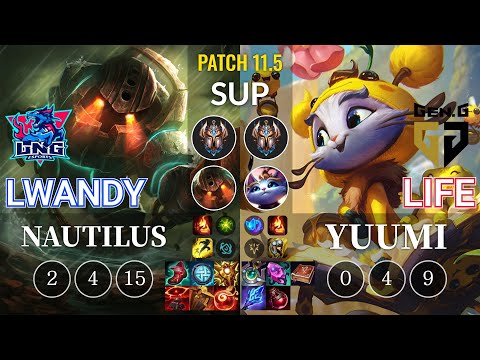 LNG lwandy Nautilus vs GEN Life Yuumi Sup - KR Patch 11.5