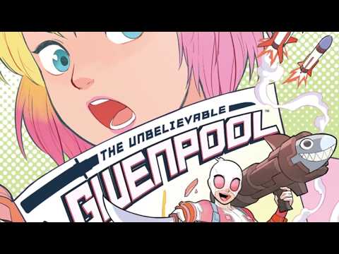 The Unbelievable Gwenpool #16 Comic Dub