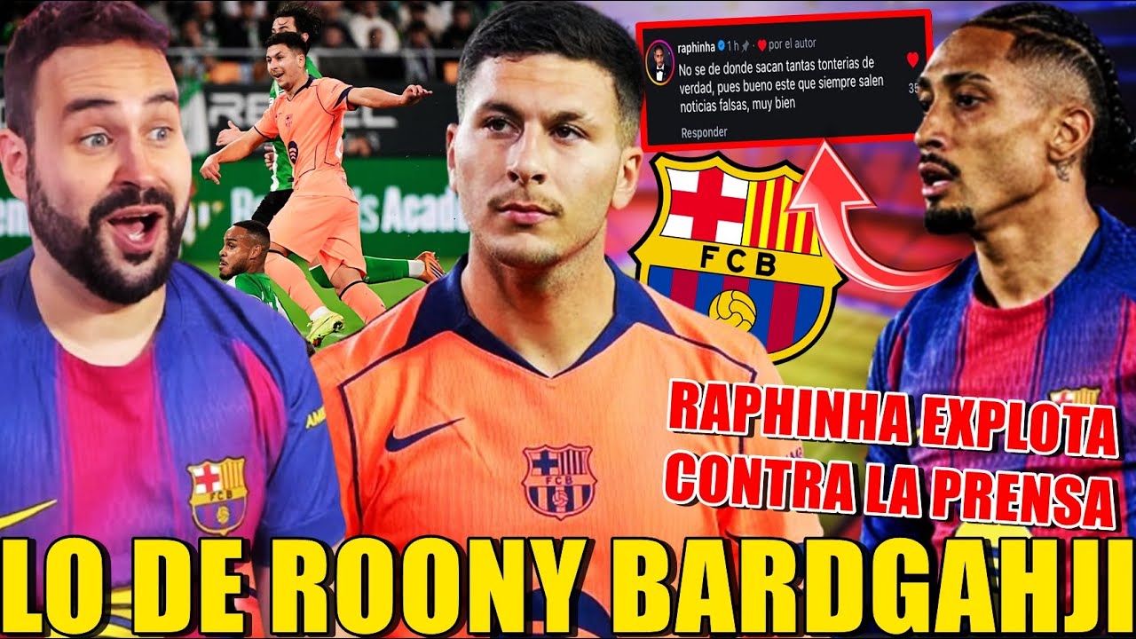 Lo de ROONY BARDGHJI ¡REVULSIVO de LUJO! - RAPHINHA EXPLOTA y DESMIENTE a la PRENSA