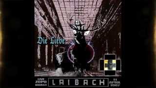 6  Laibach - Live Zopo Horst (NL 11-04-1987) - Die Liebe