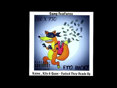 LBR Lucky , Kaine , Kilo & Quan - F.T.H.U