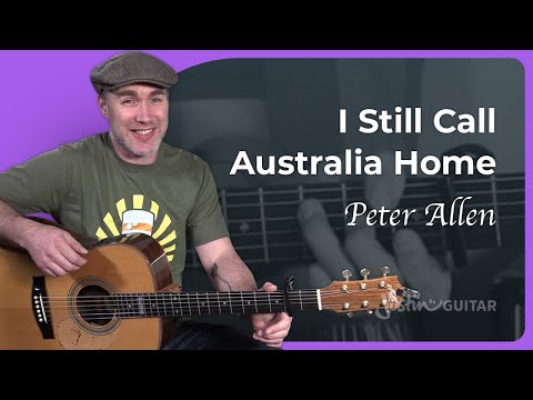 I Still Call Australia Home - Peter Allen