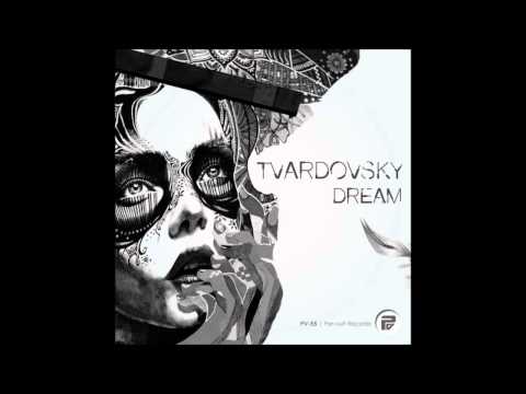 Tvardovsky - Dream (Guido Percich Remix)