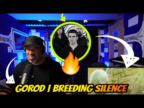 GOROD | Breeding Silence - Producer Reaction