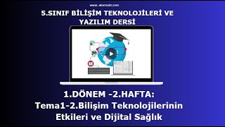 Tema1. 2. Bilişim Teknolojilerinin Etkileri ve Dijital Sağlık