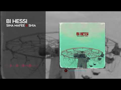 Sina Mafee X Shia-Bihessi