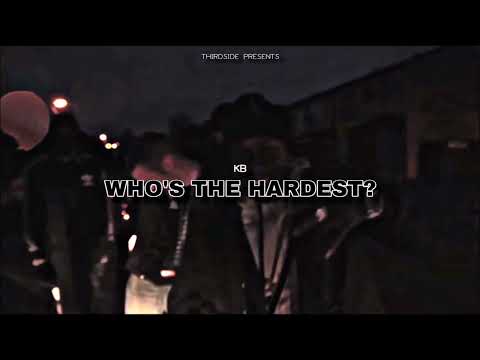 KB - Who's The Hardest? (Full Mixtape)