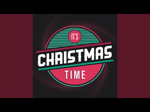 It's Christmas Time