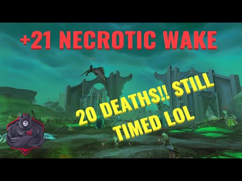 The MOST Scuffed +21 TIMED Necrotic Wake
