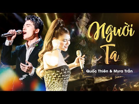 QUỐC THIÊN & MYRA TRẦN Đưa Khán Giả “Lạc Lối” Trong Ca Khúc NGƯỜI TA – Quá Cảm Xúc | Live Show 2025