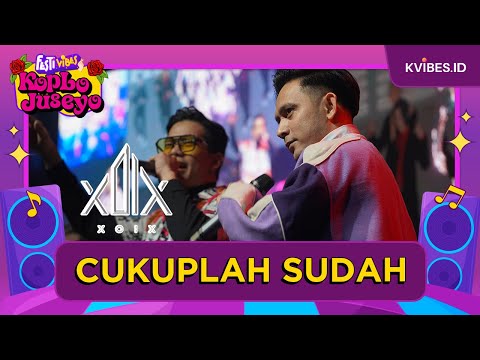 XO-IX - Cukuplah Sudah | Koplo Juseyo Performance