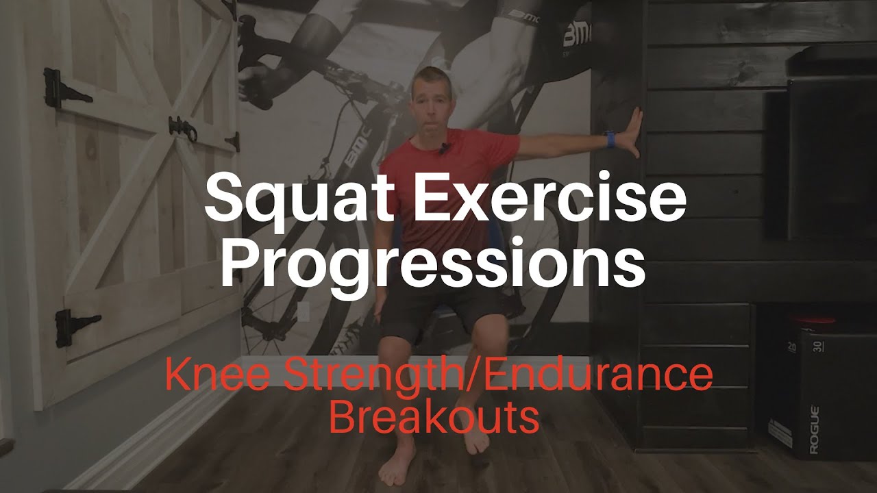 Squat Exercise Progressions