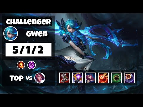 Gwen vs Fiora EU Challenger TOP (5/1/2) - v11.13