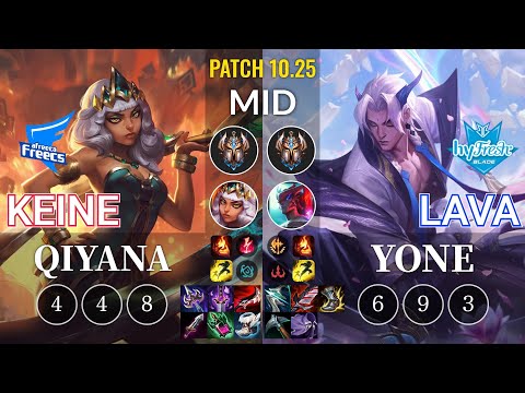 AF Keine Qiyana vs hyF Lava Yone Mid - KR Patch 10.25