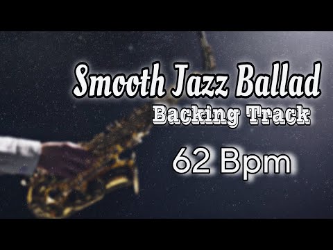 Smooth Jazz Ballad Backing Track in C# minor | 62 Bpm