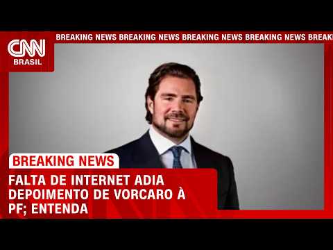 Saiba quando será o novo depoimento de Vorcaro após adiamento  | BASTIDORES CNN