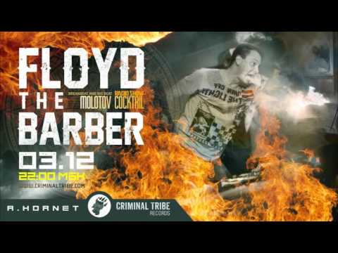 Molotov Cocktail #012 - Floyd the Barber [RUS] guest breakbeat mix (03.12.15)