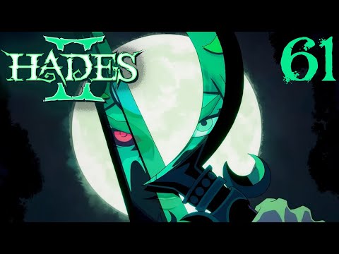 SB Plays Hades II 61 - Circles Within Circles