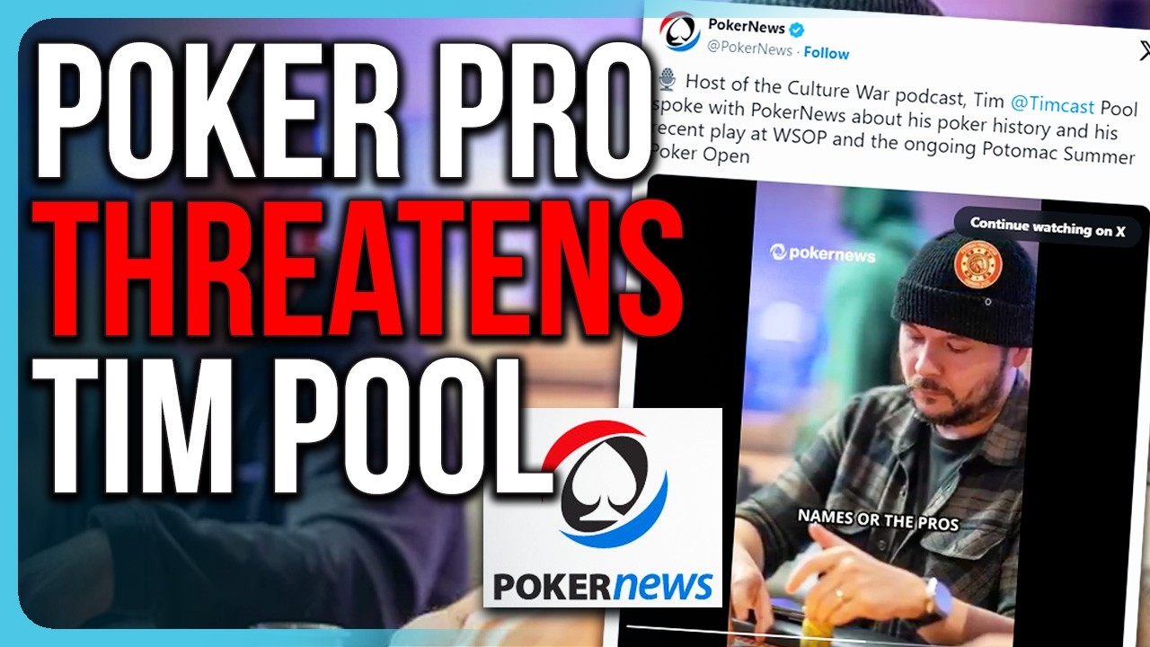 Poker Pro THREATENS Tim Pool Over Poker News Post, UNHINGED