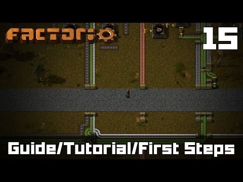 Factorio Guide - Factorio First Steps / Factorio Let's Play ( Tutorial Style ) Part 15