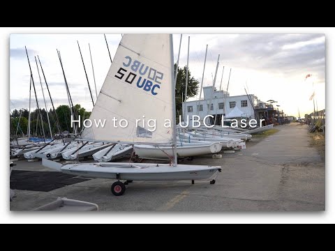 UBC Sailing Laser Rigging How-to