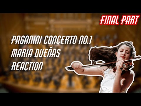 EL VIOLÍN ES DIFERENTE - REACCIONANDO AL CONCIERTO N.° 1 DE PAGANINI - MARIA DUEÑAS - MVT.2 Y 3